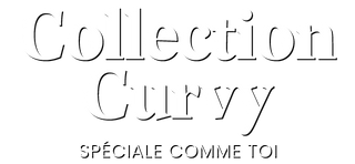 Collection Curvy, spéciale comme toi