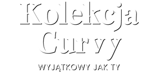 Kolekcja Curvy, Wyjątkowy jak ty