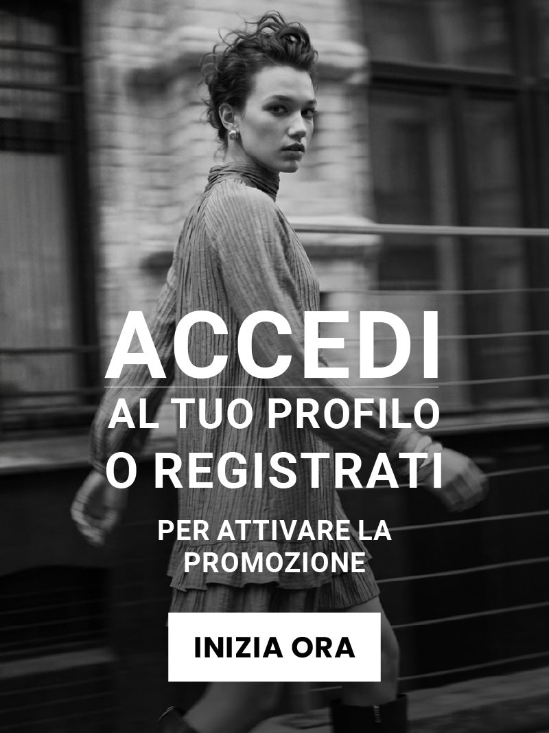 Accedi al tuo profilo o registrati per attivare la promozione