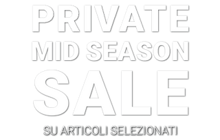 Private Mid Season Sale su articoli selezionati