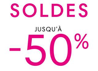 Soldes jusqu'à -50%