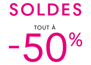 Soldes tout à -50%