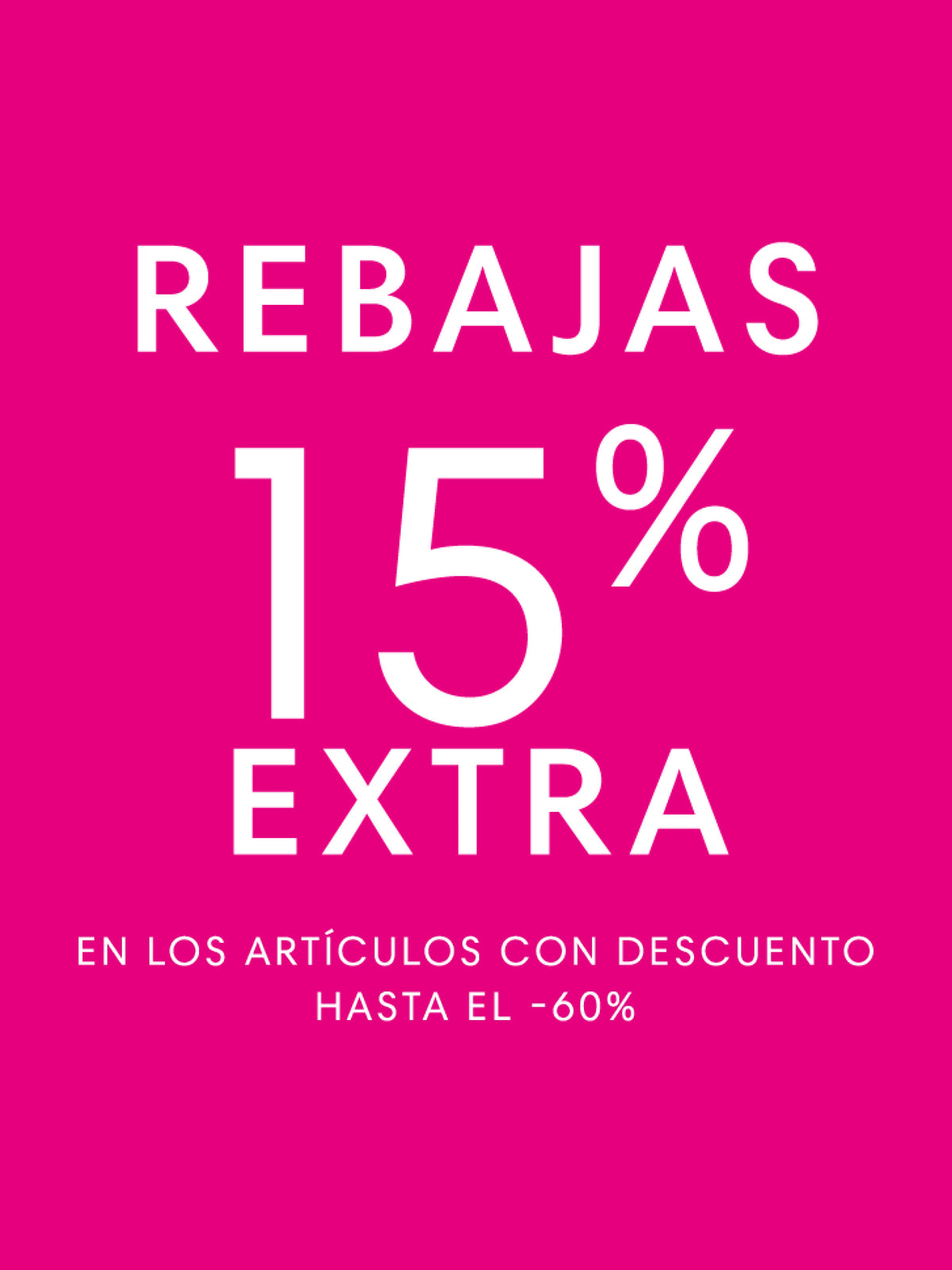 Descuento adicional del 15% en los saldos hasta -60%