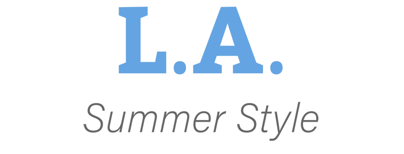 L.A. Summer Style - Rinascimento