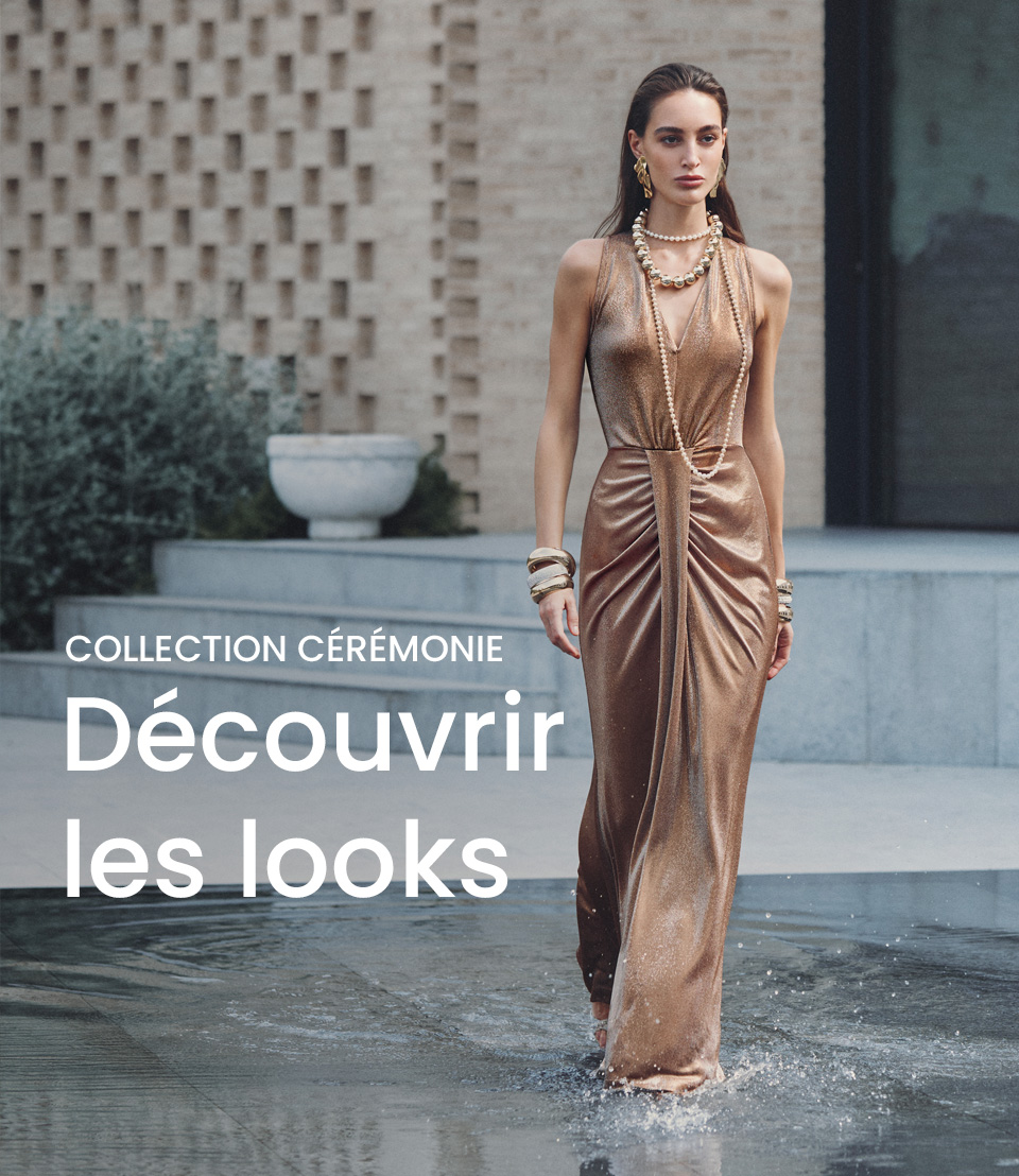 Collection Cérémonie | Découvrir les looks