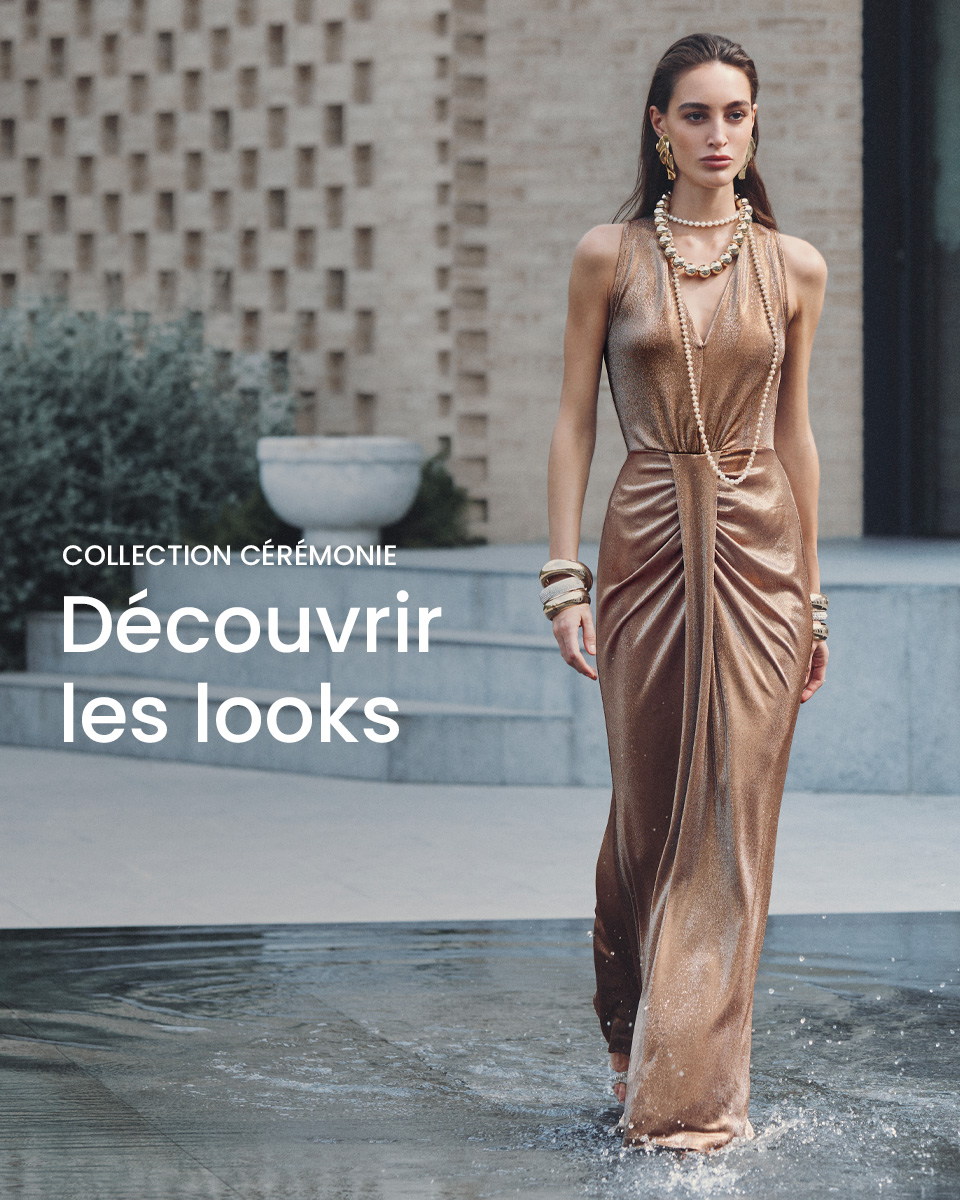 Collection Cérémonie | Découvrir les looks