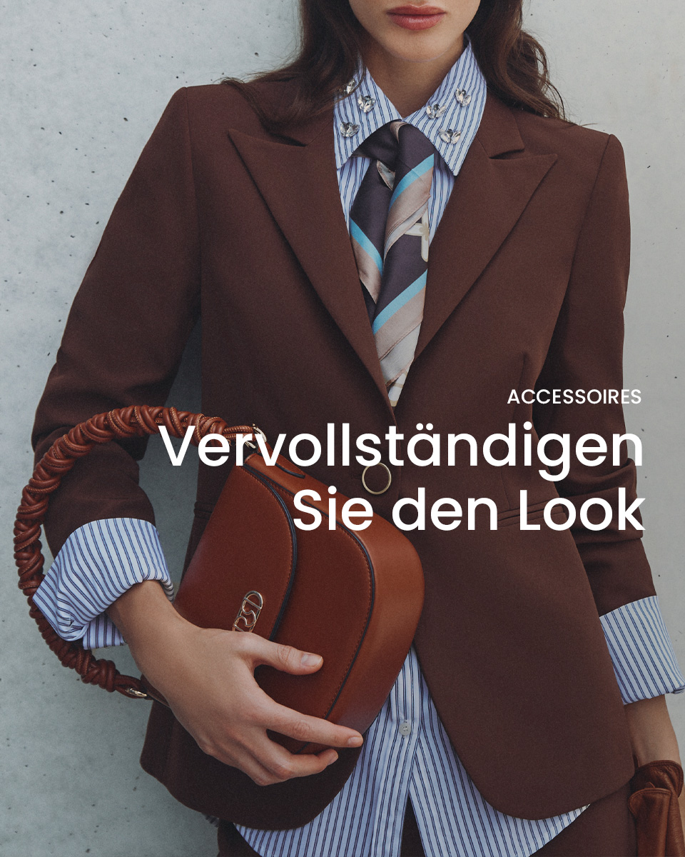Accessoires > Vervollständigen Sie den Look