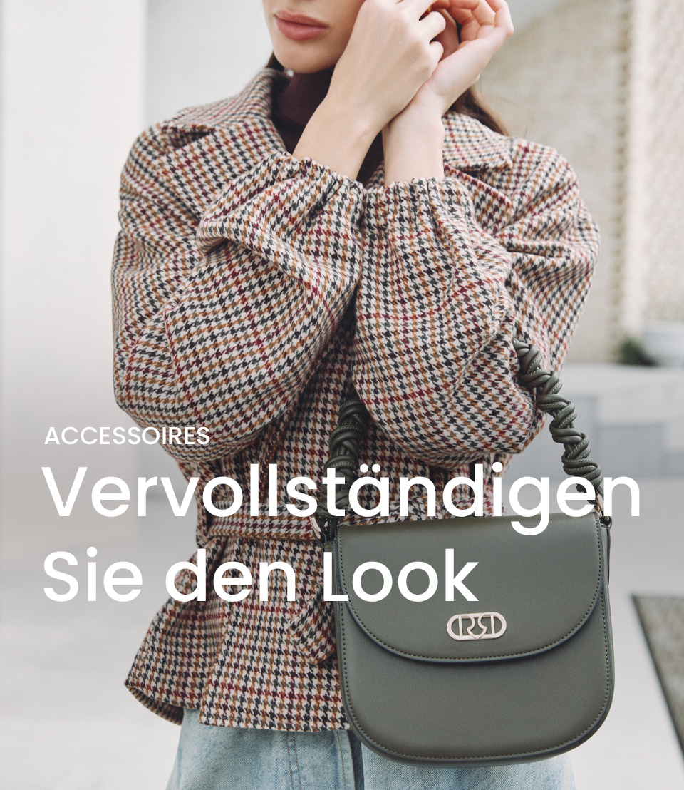 Accessoires > Vervollständigen Sie den Look