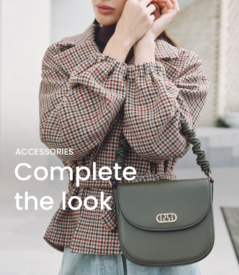 Accessories > Complete the looks
