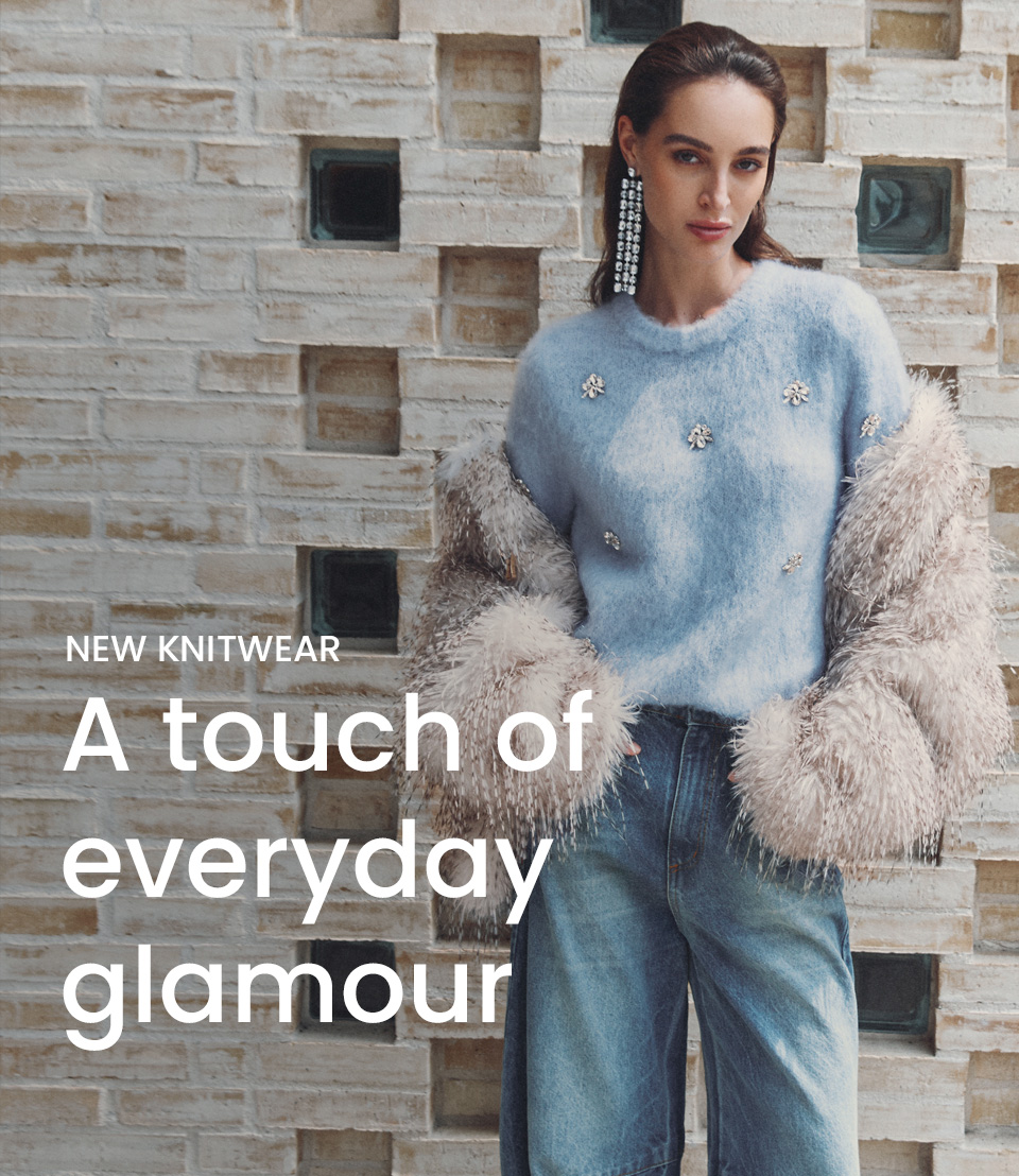 New knitwear > A touch of everyday glamour