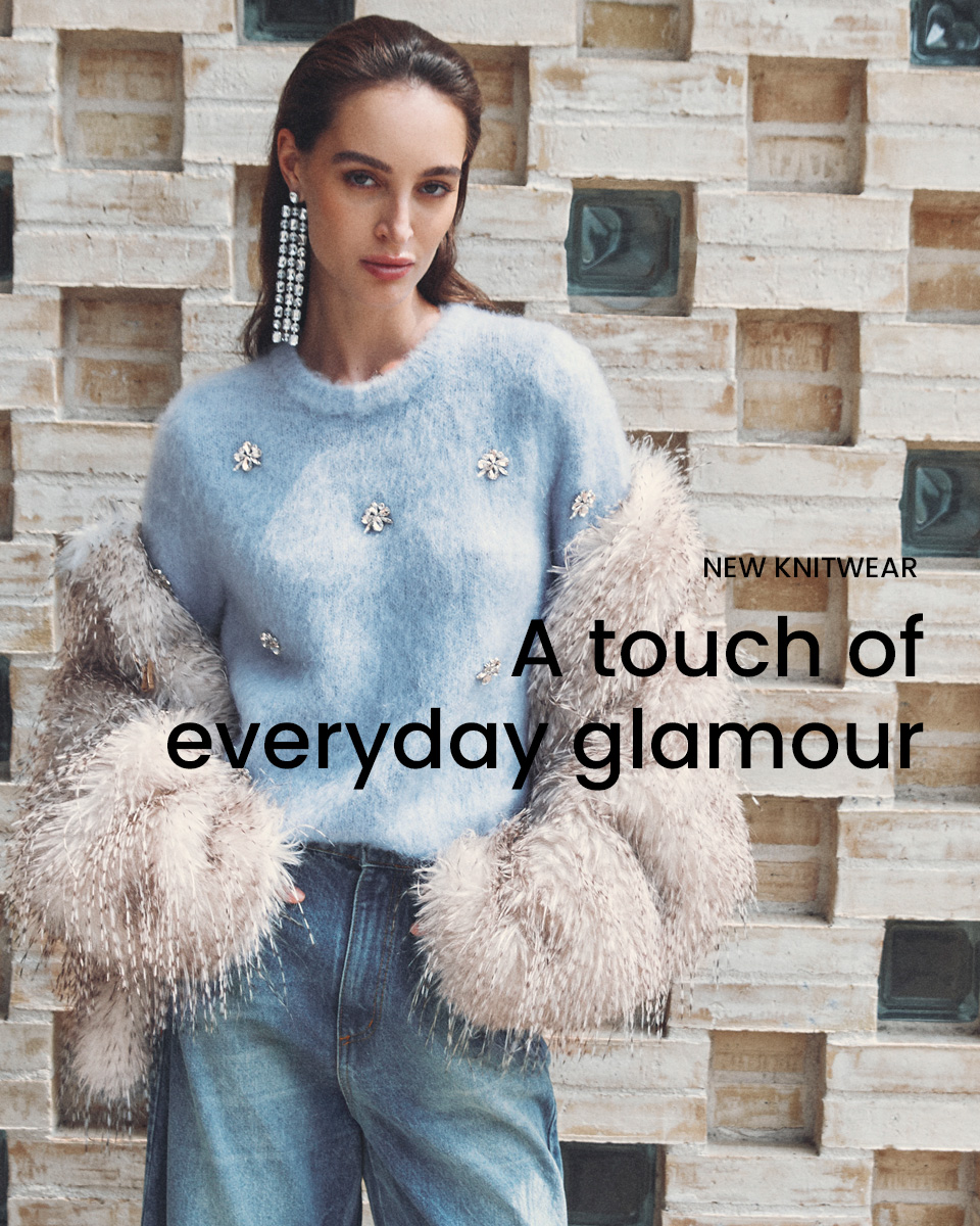 New knitwear > A touch of everyday glamour