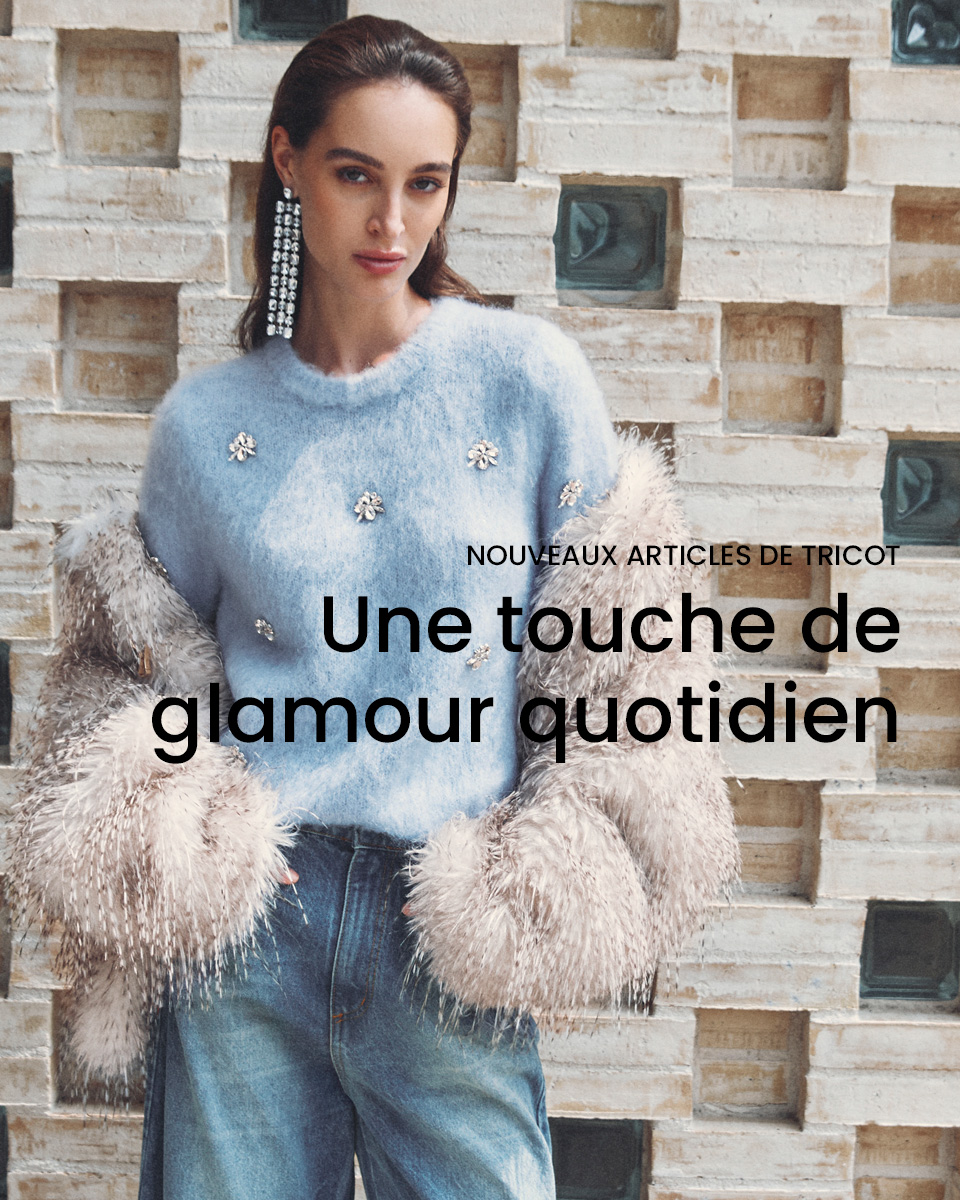 Nouveaux articles de tricot > Une touche de glamour quotidien