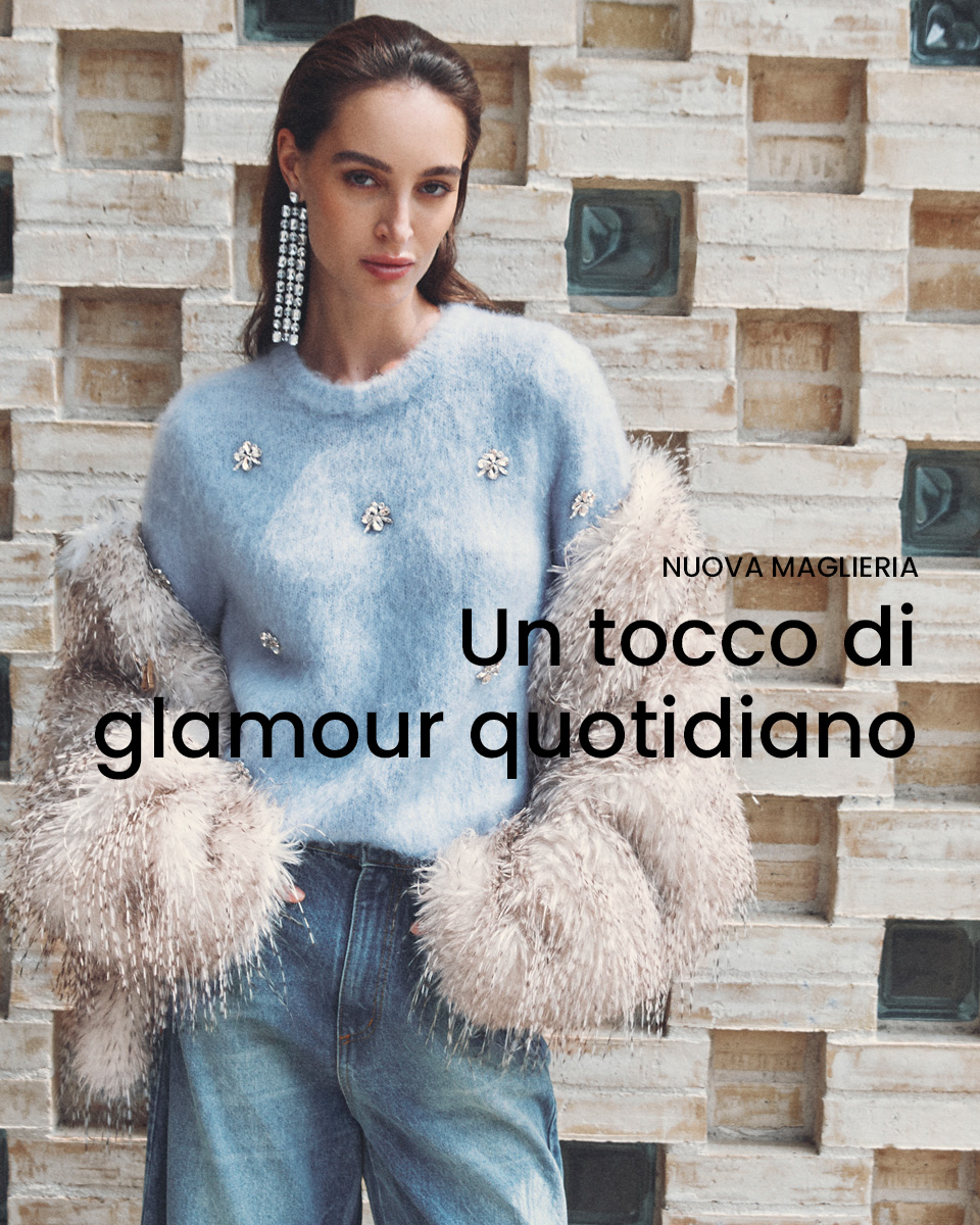 Nuova maglieria > Un tocco di glamour quotidiano