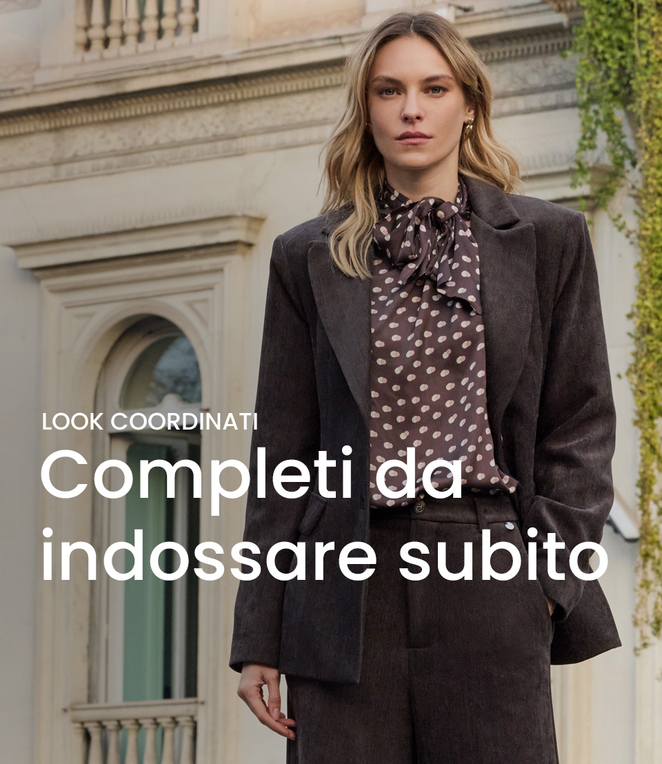 Look Coordinati | Completi da indossare subito