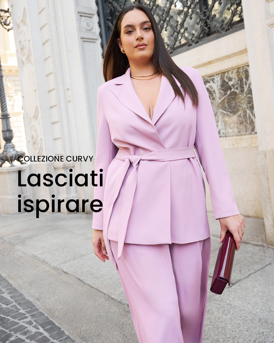 Collezione Curvy > Lasciati ispirare