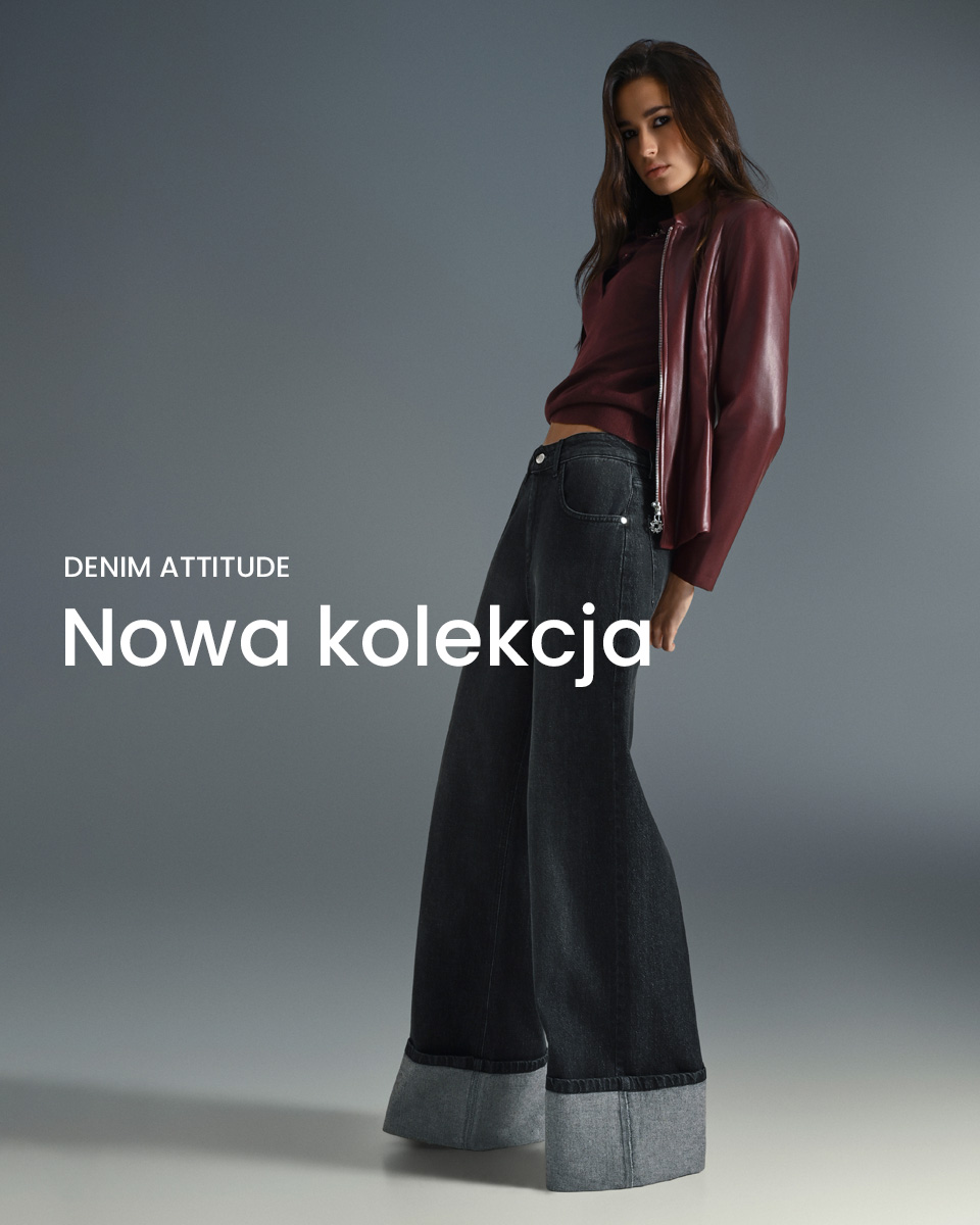 Denim Attitude > Nowa kolekcja
