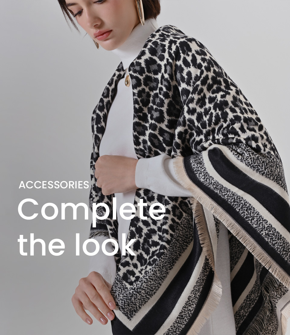 Accessories > Complete the looks