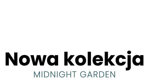 Nowa kolekcja Midnight Garden