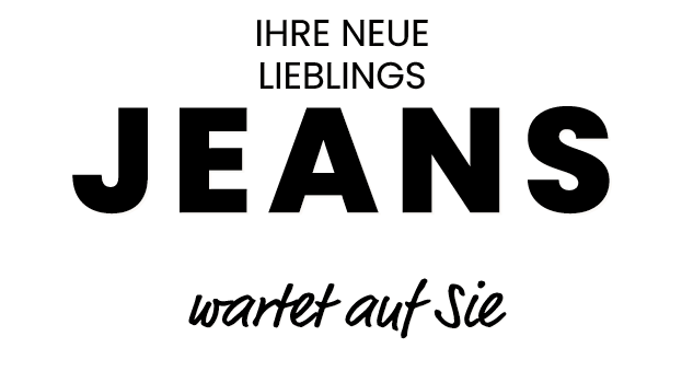 Ihre neue Lieblingsjeans wartet auf Sie