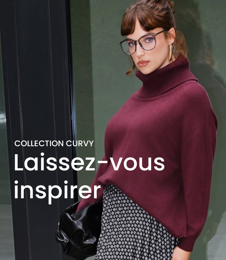 Collection Curvy > Laissez-vous inspirer