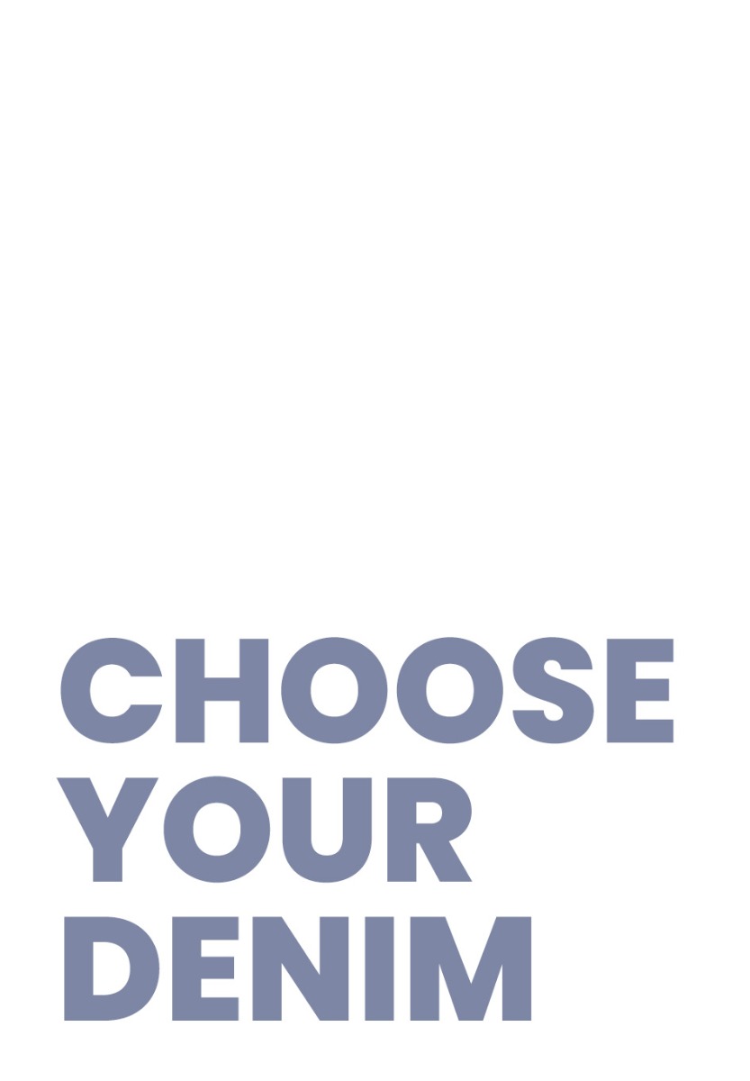 Choose your denim