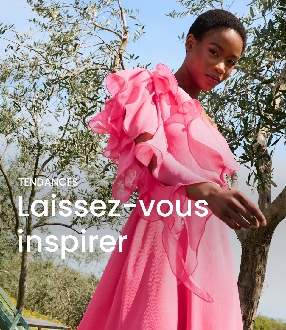 Tendances > Laissez-vous inspirer
