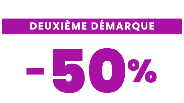 Soldes Deuxième démarque jusqu'à -50%