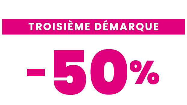 Soldes troisième démarque jusqu'à -50%