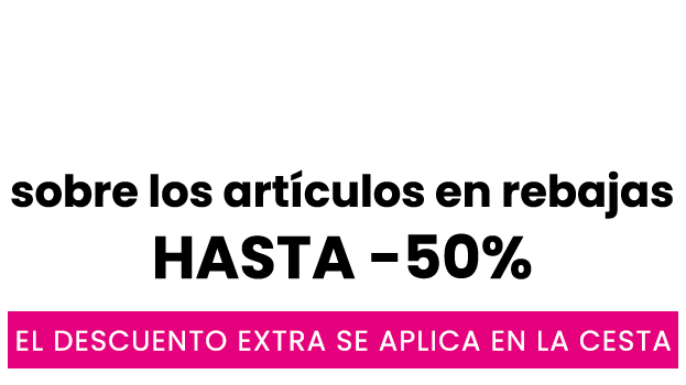 20 % EXTRA en las rebajas hasta el -50%