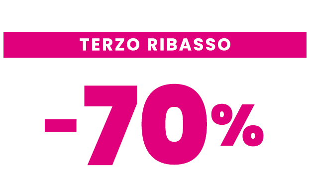 Saldi Terzo ribasso fino al -70%