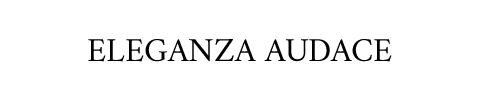 Eleganza audace